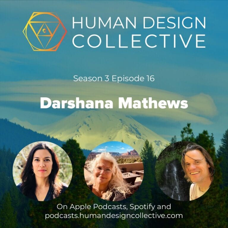 Darshana Mathews on the Projector experience, mystical aspects of Human Design, the 2027 prophecy, and more